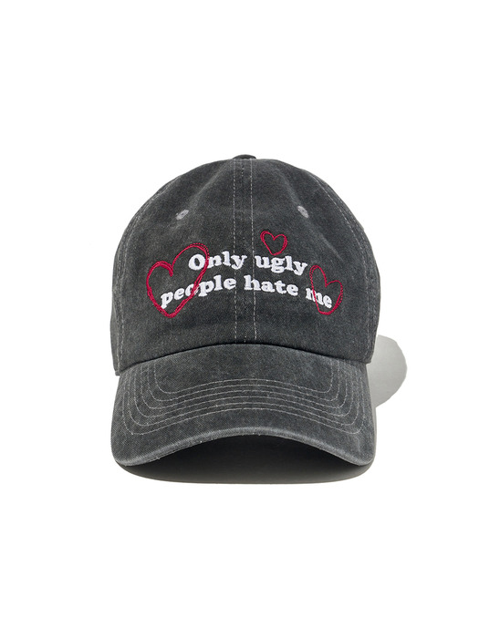 lotsyou_Only ugly people hate me Ball Cap Charcoal
