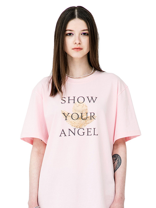 SHOW YOUR ANGEL HALF SLEEVE TEE [PINK]