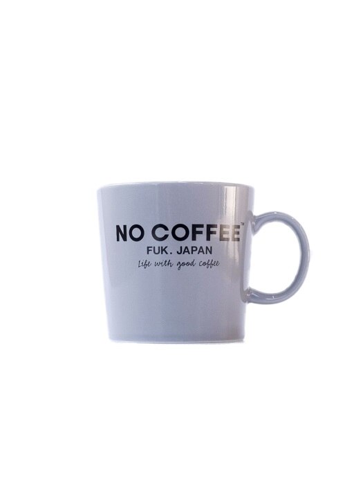 NO COFFEE mug grey
