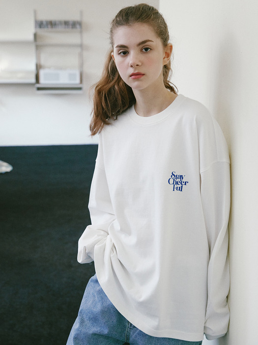 STAY CHEERFUL LONG SLEEVE_OFF WHITE