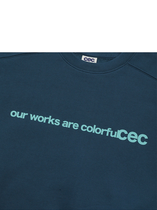 OUR WORKS ARE COLORFUL SWEATSHIRT(BLUE/기모)