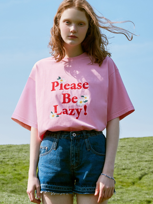 (TS-20304) PLEASE BE LAZY T-SHIRT PINK