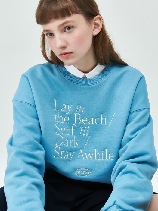 STAY AWHILE SWEATSHIRT ASH BLUE