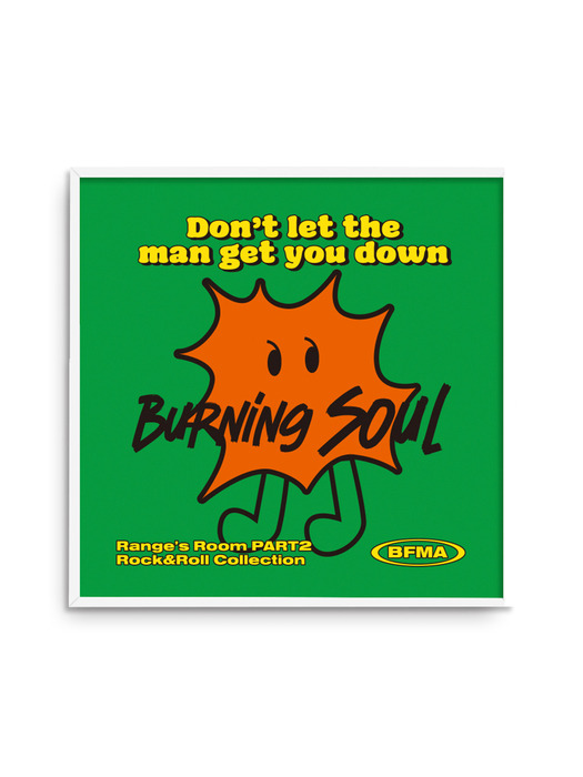 BFMA BURNING SOUL SQUARE POSTER