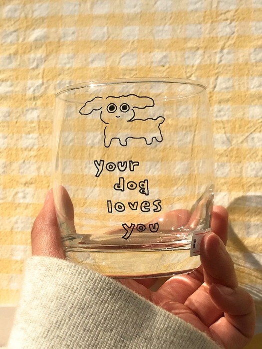 Your dog 디자인 유리컵
