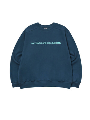 OUR WORKS ARE COLORFUL SWEATSHIRT(BLUE/기모)
